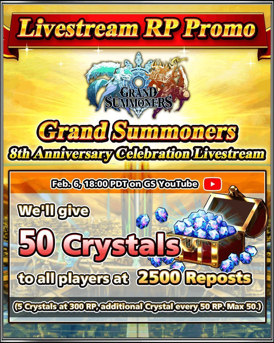 GRDSMN_GLOBAL's tweet image. The Grand Summoners 8th Anniversary Livestream will be held on 2/6, 18:00 PST!✨

Plus, a new promo with boosted Crystals is here to celebrate!

More reposts = more rewards!💎

youtube.com/GrandSummoners…