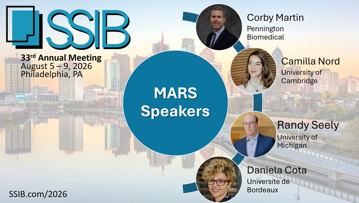 SSIBsociety's tweet photo. Looking forward to our MARS Speakers at the 33rd Annual SSIB meeting this year! We will be hearing from Corby Martin, Camilla Nord, Randy Seeley, and Daniela Cota. Join us August 5-9 in Philadelphia, PA! https://t.co/VZ6KU3yhiQ