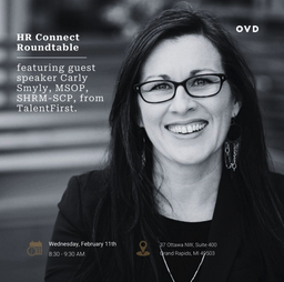 WMTalentFirst's tweet photo. Check out our team member Carly Smyly, MSOP, SHRM-SCP, featured as the guest speaker at the February HR Connect Roundtable.

📅 Feb 11 | 8:30–9:30 AM
📍 OVD Insurance (Grand Rapids)
Register: https://t.co/c9WF9brWRT https://t.co/ChVWpygef9