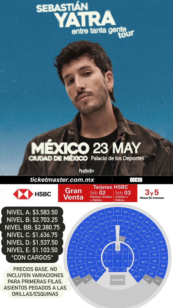 ailoviutl's tweet photo. 🚨 PRECIOS DE BOLETOS OFICIALES 🚨

SEBASTIÁN YATRA 🦊 ENTRE TANTA GENTE

🗓️ Sábado 23 de Mayo del 2026 🗓️
🏟️ Palacio de los Deportes 🏟️
📍 CDMX 📍 🇲🇽 México Tour 🇲🇽

🗓️ Sábado 13 de Junio del 2026 🗓️
🏟️ Auditorio Banamex 🏟️
📍 Monterrey, Nuevo León 📍

🗓️ Sábado 20 de Junio del 2026 🗓️
🏟️ Auditorio Telmex 🏟️
📍 Guadalajara, Jalisco 📍

🎟️ Precios de Boletos CDMX 🎟️

NIVEL A: $3,583.50
NIVEL B: $2,703.25
NIVEL BB: $2,380.75
NIVEL C: $1,636.75
NIVEL D: $1,537.50
NIVEL E: $1,103.50

🎟️ Precios de Boletos MTY 🎟️

BEYOND VIP: $4,191.25
BEYOND ORO: $3,695.25
PLATINUM: $2,095.25
PLATINUM B: $1,723.50
PERFILES: $1,339.25
PERFILES B: $1,215.25
PERFILES C: $1,091.25
*con cargos*

🎟️ Precios de Boletos GDL 🎟️

ZONA VIP GOLD: $4,067.20
ZONA VIP GOLD 2: $3,571.20
ZONA VIP LATERAL: $2,839.60
ZONA ROSA: $1,835.20
ZONA ROJA: $2,467.60
ZONA AZUL: $2,281.60
ZONA VERDE: $2,046
ZONA BLANCA: $1,723.60
ZONA LILA: $1,388.80
ZONA NARANJA: $1,190.40
ZONA AMARILLA: $979.60
*con cargos*

💺 Información de Paquetes VIP 💺

VIP 1: Meet & Greet Experience $16,212
•Un boleto premium reservado en primeras filas
•⁠Meet & Greet
•Acceso a Beat Lounge antes del show
•Snacks, bebida de bienvenida, servicio de meseros, WiFi, concierge, guardarropa, hora adicional al finalizar el concierto, baños exclusivos.
•⁠Un item de merch. 

Vip 2: Merch VIP Package $8,760.25
•Un item de merch.
•⁠Un boleto premium reservado

🎫 Fechas de Preventa 🎫

-Gran Venta HSBC: 2 de Febrero 11:00 AM
(Tarjetas de Crédito)
-Gran Venta HSBC: 3 de Febrero 9:00 AM
(Tarjetas de Crédito y Débito)
-Venta General: 4 de Febrero 11:00 AM
(Todo tipo de Tarjetas y Bancos)

💲 Boletera: Ticketmaster 💲

💳 Meses sin Intereses 💳

3 y 5 MSI con tarjetas de Crédito HSBC

#SebastianYatra #EntreTantaGente #Music #Música #Concierto #Concert #CDMX #México #Ailoviutl #LiveMusic #Tour #HSBC #GranVentaHSBC #EntreTantaGenteTour #HSBC #Queretaro #SanLuisPotosi  #MexicoCity #Mérida #GDL #MTY #Guadalajara #Monterrey #Jalisco #NuevoLeón #Puebla #PalacioDeLosDeportes #Torreon #TuxtlaGutierrez #León
