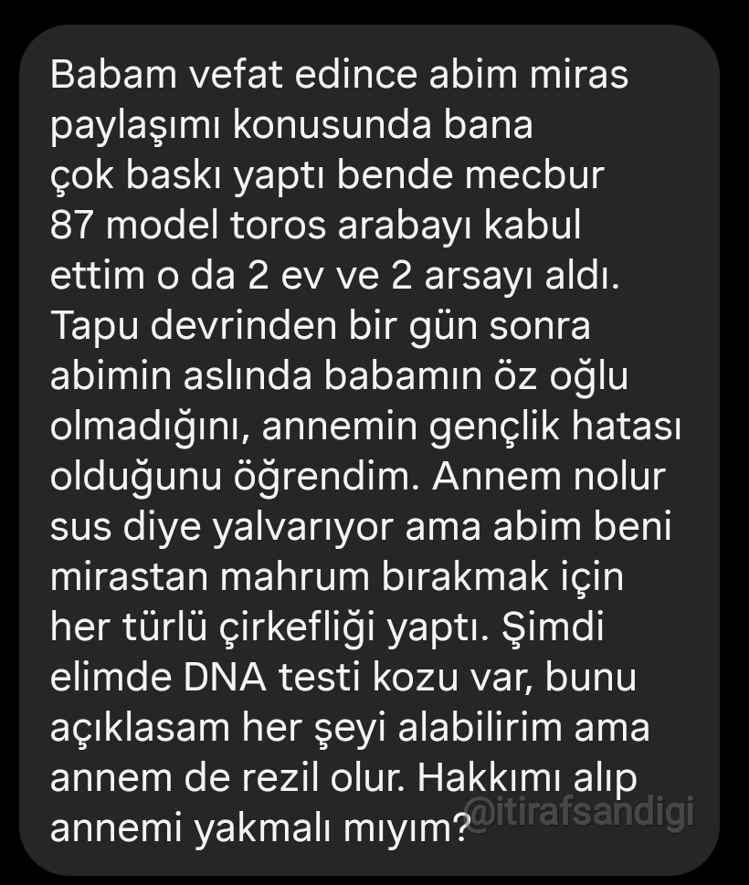 Annemin gençlik hatası derken?