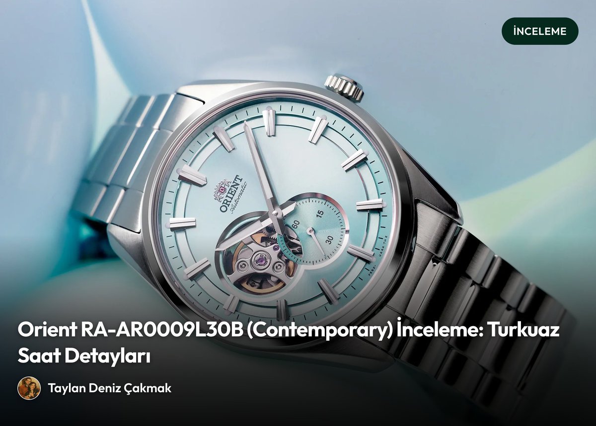 Orient RA-AR0009L30B (Contemporary) İnceleme: Turkuaz Saat Detayları watchlabb.blog/inceleme/orien…