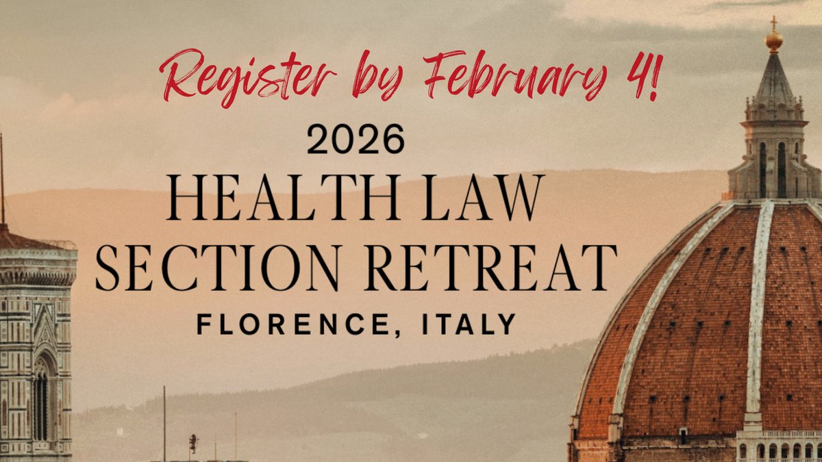 🇮🇹 REMINDER: *February 4* is the deadline to register for the Health Law Section's Italy Retreat. Join us in Florence from March 15–17 for networking, amazing food and scenery, a Tuscany tour and wine tasting, and more. Reserve your spot at bit.ly/HLS_Italy26.✨