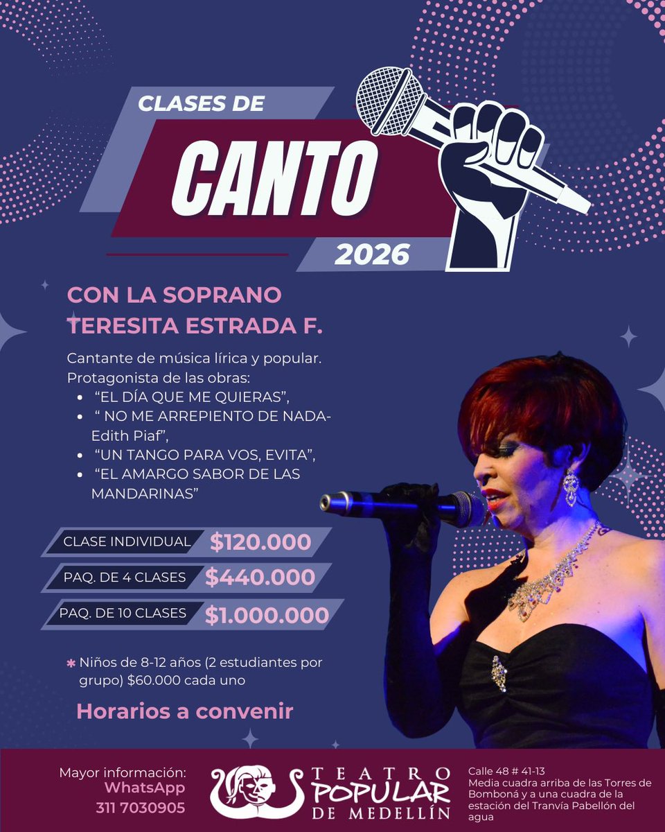 Aprende y fortalece tu voz con la soprano Teresita Estrada, cantante de música lírica y popular.
Un espacio de aprendizaje personalizado, pensado para niños, jóvenes y adultos.

📍 Lugar: Teatro Popular de Medellín
🕒 Horario: A convenir
🎤 Formato: Clases individuales
