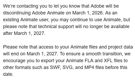 aidanoffline's tweet photo. .@Adobe why on EARTH are you discontinuing animate, one of your most popular apps? why do you guys keep doing this??

not working on it anymore is one thing, but why strip away access too??

"export... to other formats such as SWF"

you literally killed flash/cs6 support wdym???? https://t.co/zILYsXfQTp
