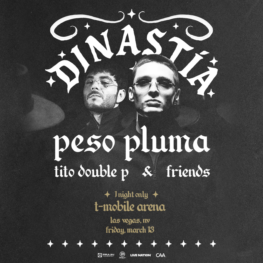 JUST ANNOUNCED! 🔥Tito Double P joins DINASTÍA by Peso Pluma &amp; Friends at T-Mobile Arena on Friday, March 13! 🖤🤍Don’t miss it!

🎟️➡️ spr.ly/6014hGsXr