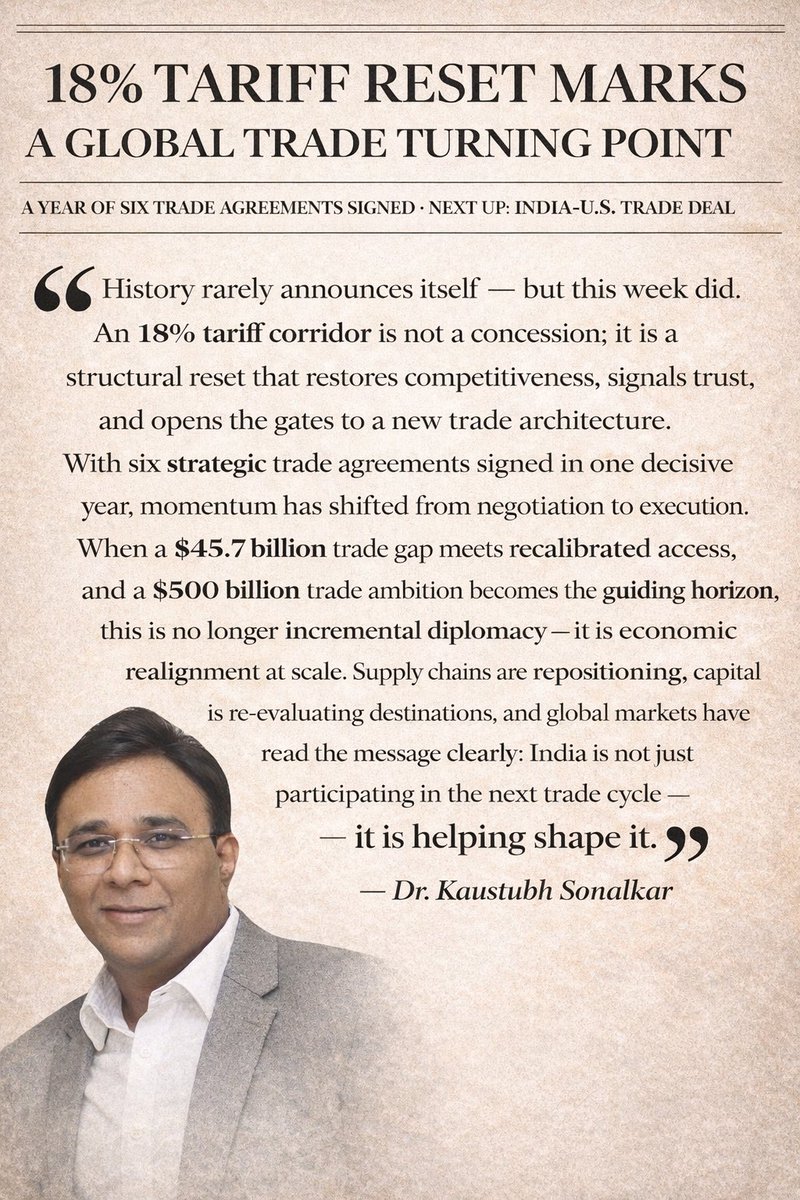 18% sealed the reset has begun; now markets watch for the 25% punitive tariff to disappear.
Next catalyst on the horizon: the India–U.S. trade deal shaping the next phase of global commerce.