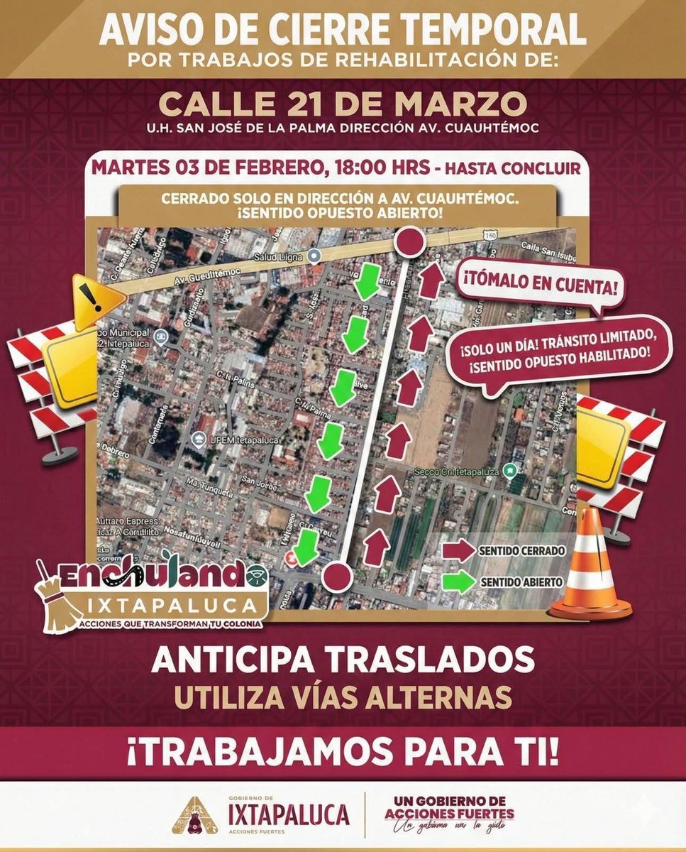 🚧 Habrá cierre vial en la calle 21 de Marzo #Ixtapaluca hacia Av. Cuauhtémoc, debido a trabajos de rehabilitación

Iniciará el 3 de febrero a partir de las 18 hrs y permanecerá vigente hasta la conclusión de las labores.

El carril en sentido contrario operando con normalidad