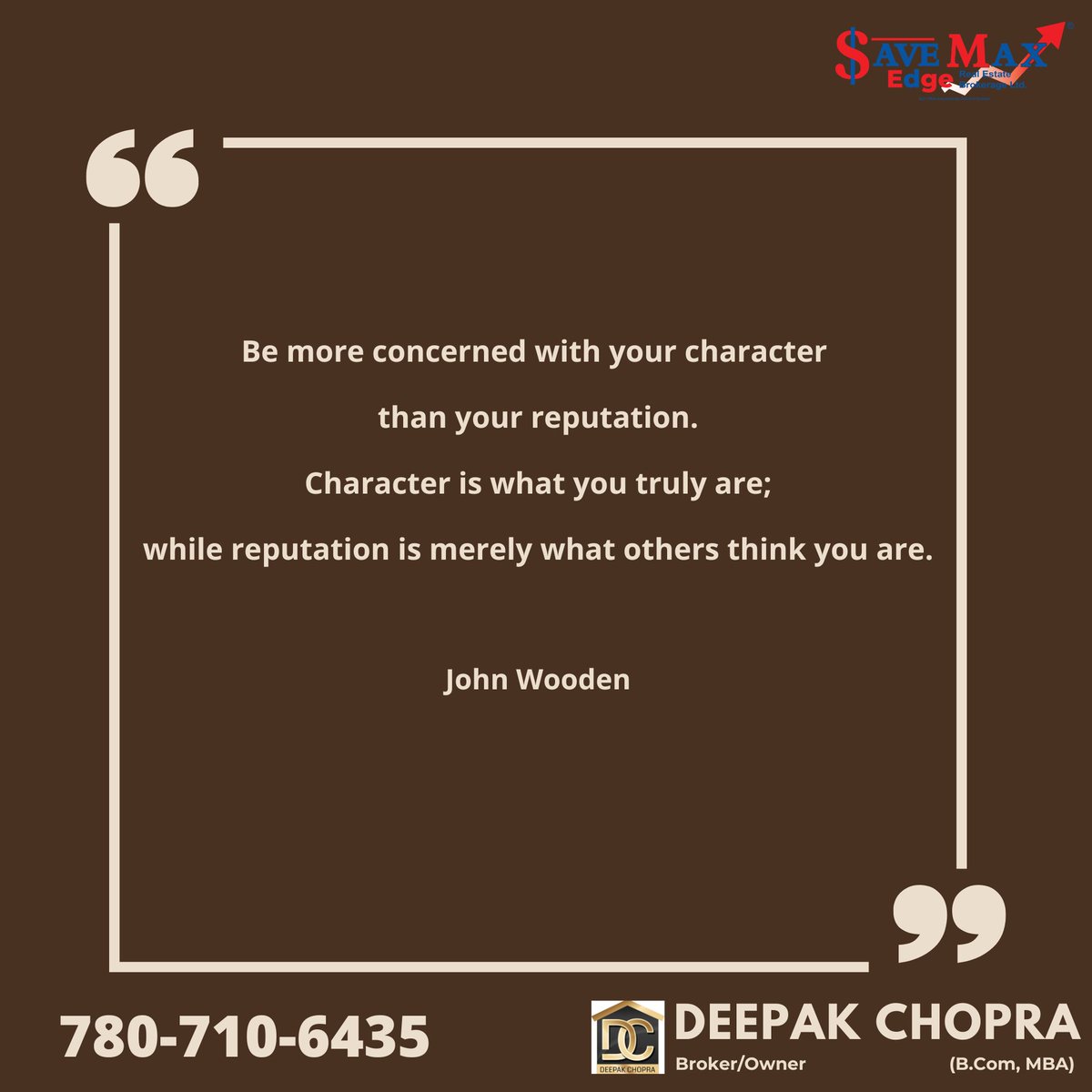 dchopra31's tweet image. Happy Monday !!!

Deepak Chopra
Broker/Owner
Save Max Edge Real Estate

#savemaxedge #monday #motivation