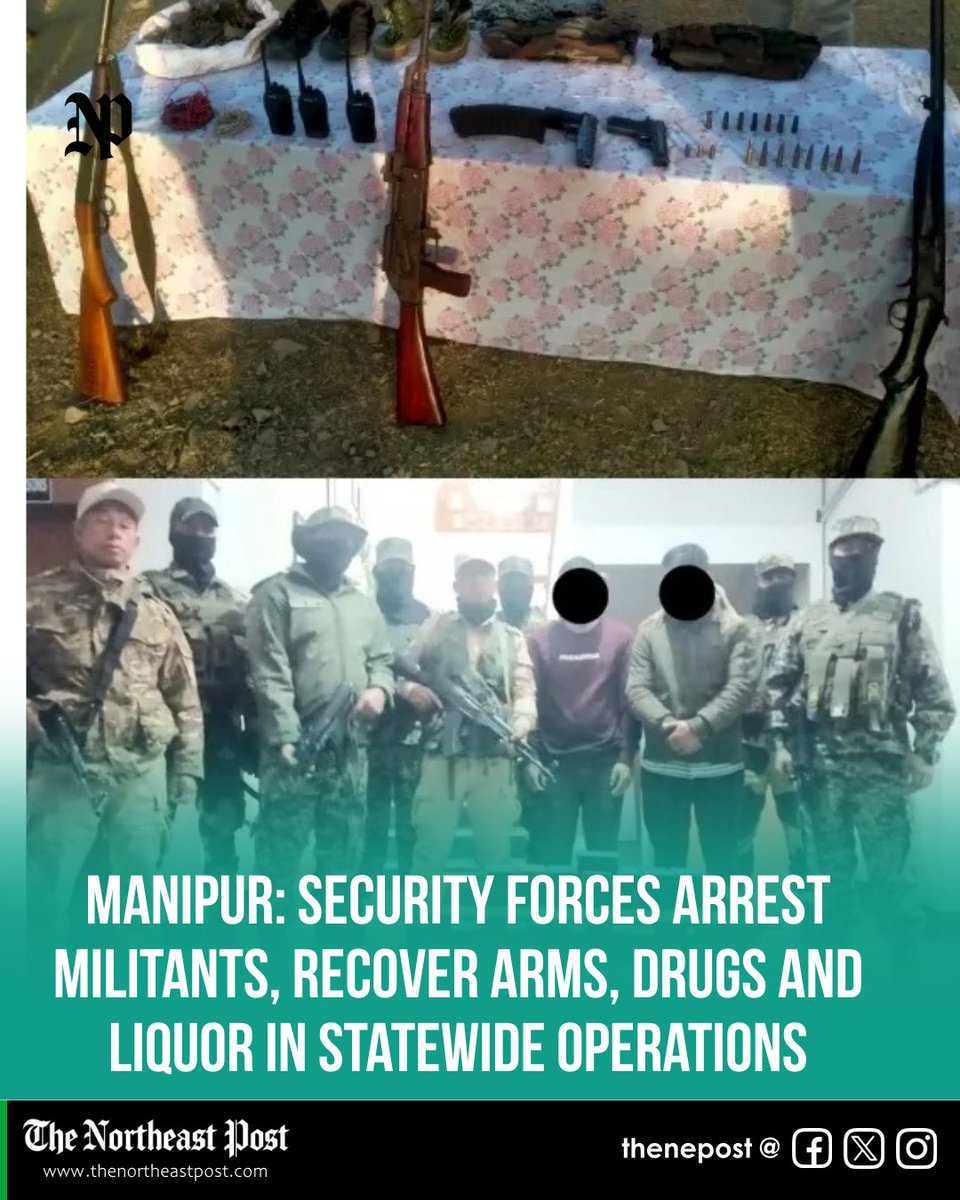 thenepost's tweet image. #Manipur | Security forces arrested militants and seized arms, IEDs, heroin and illegal liquor in multiple intelligence-based operations across Manipur.

Read here: thenortheastpost.com/2026/02/manipu…

#SecurityForces #AntiCrime #ArmsSeizure #DrugBust #LawAndOrder #ManipurPolice