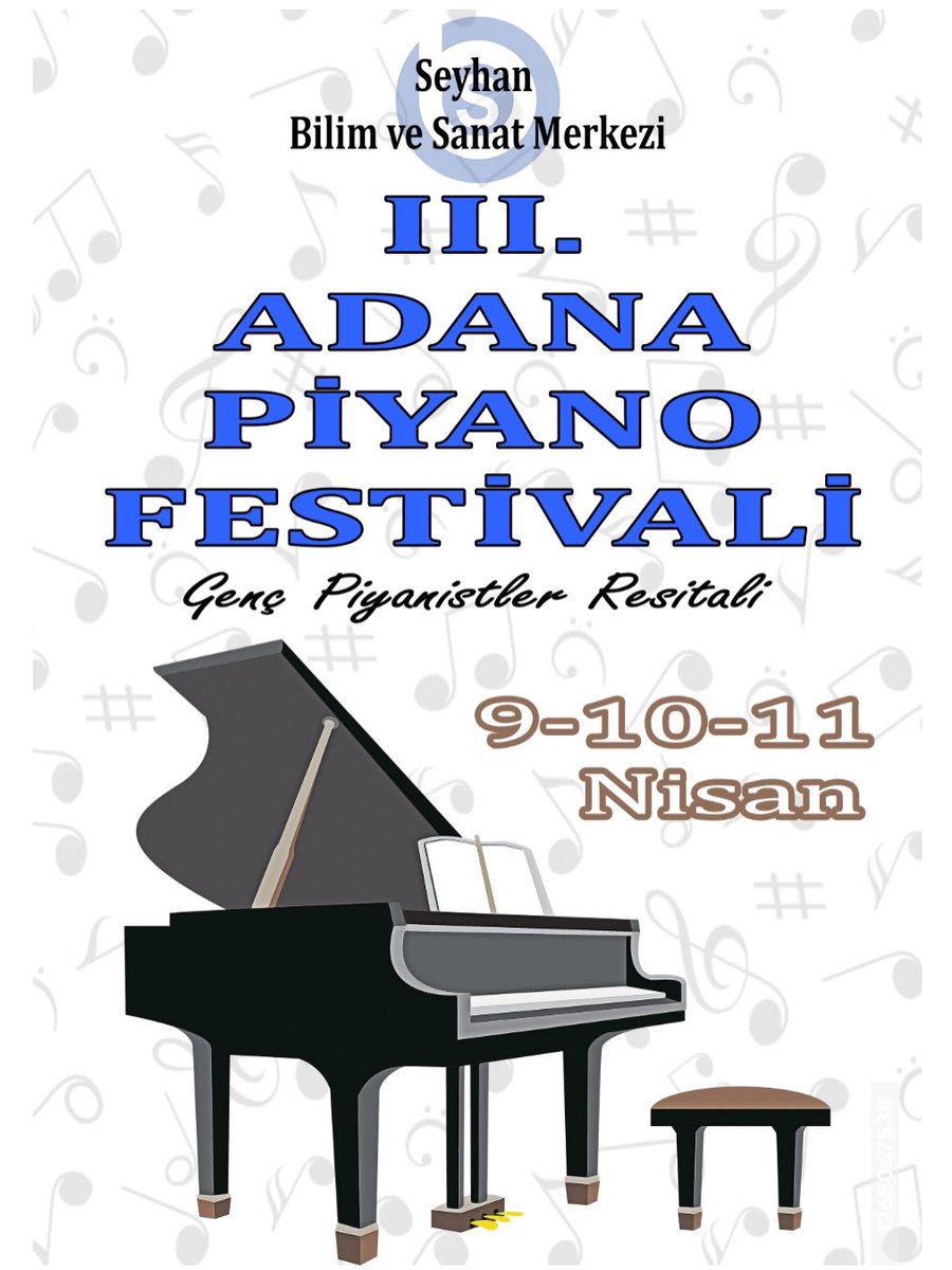 🎹 III. ADANA PİYANO FESTİVALİ

Seyhan BİLSEM koordinasyonunda, 06–17 yaş arası piyano eğitimi alan öğrencilerin katılımıyla 09–11 Nisan 2026 tarihlerinde gerçekleştirilecektir.

Başvuru ve detaylı bilgi için merkezimiz web sitemizi seyhanbilsem.meb.k12.tr ziyaret edebilirsiniz.