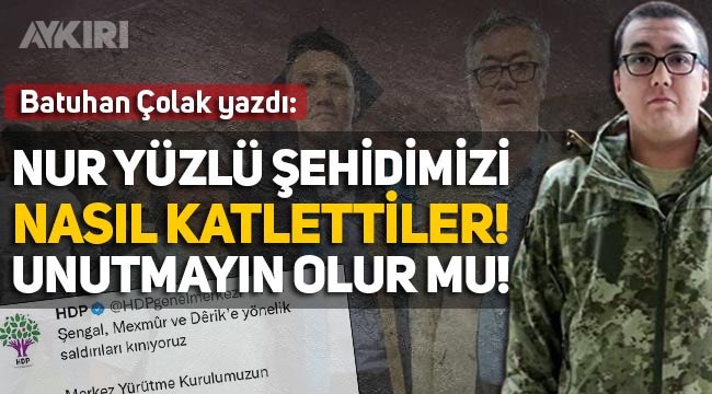 4 yıl önce yazmıştım…

“Nur yüzlü şehidimizi nasıl katlettiler! Unutmayın olur mu!”

aykiri.com.tr/yazarlar/batuh…