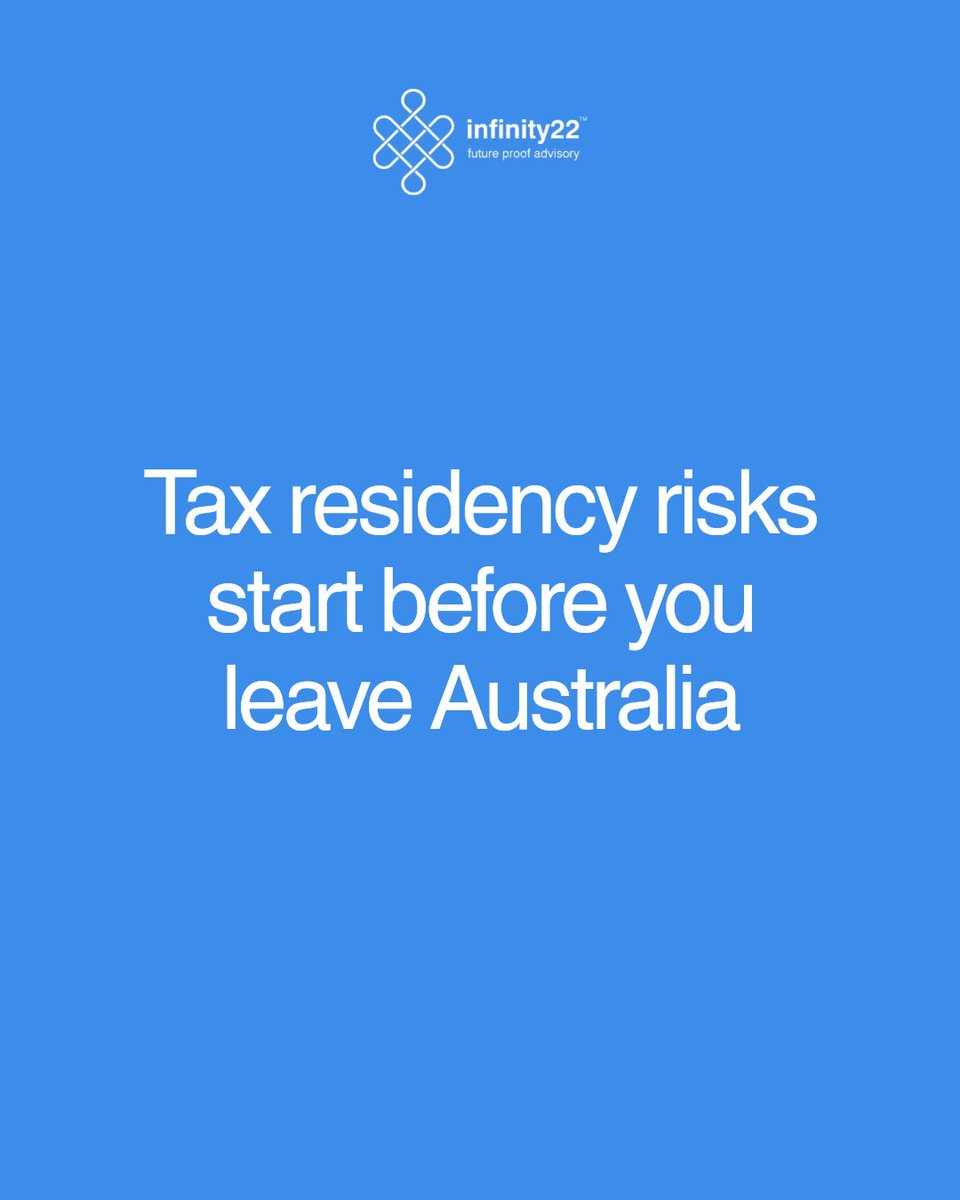 infinity22co's tweet photo. Most risks start before you act. Leaving Australia? Tax residency may follow. Expanding offshore? New exposure opens quietly. Address it early.

Worth addressing before it becomes expensive. https://t.co/gtIi2sKdge