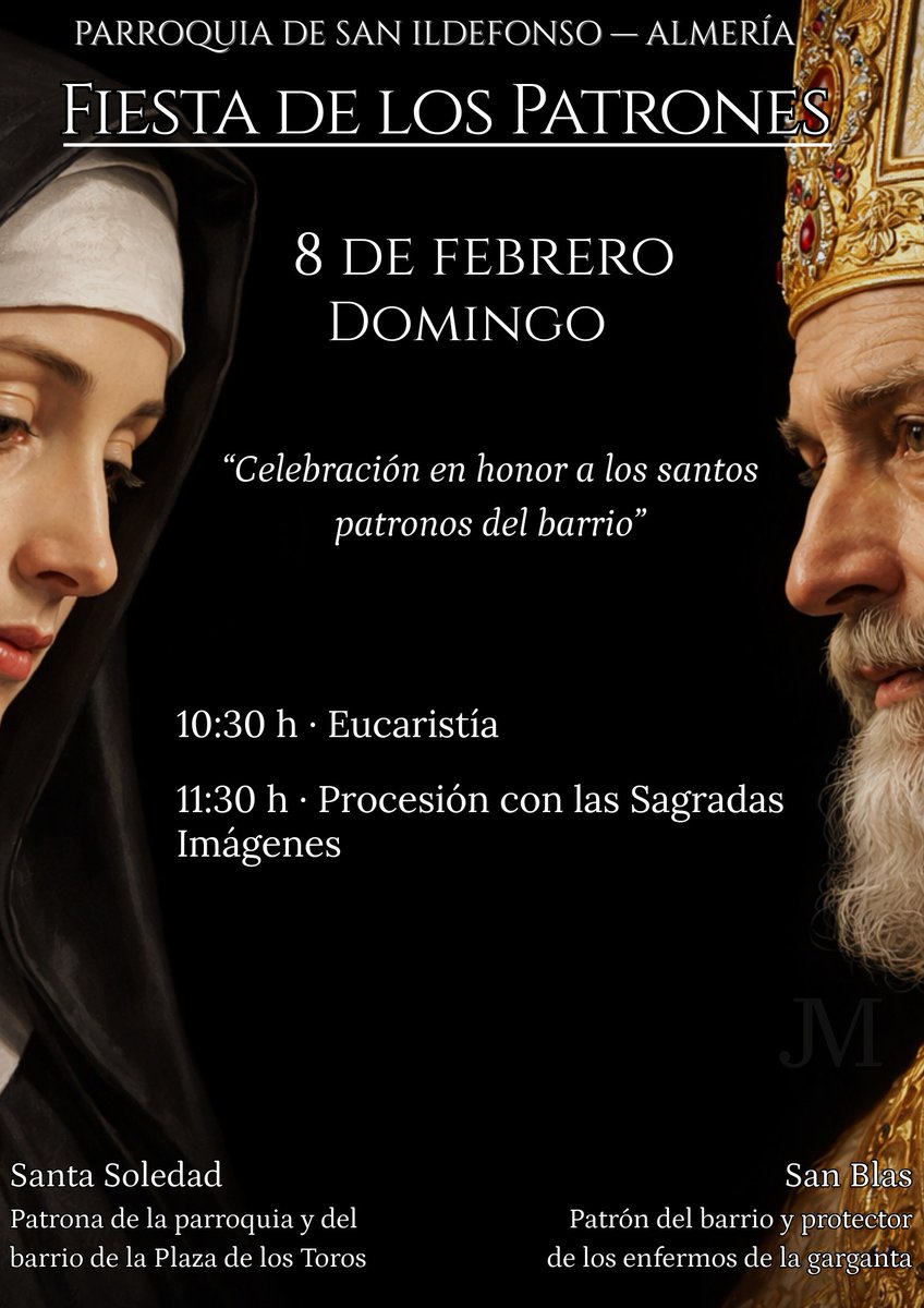 🎉 Fiesta de los Patronos 🎉

📅 8 de febrero

- 10:30h Eucaristía
- 11:30h Procesión con las Sagradas Imágenes

Una jornada de fe y tradición compartida.

#SantaSoledad #SanBlas #SanIldefonsoAlmería