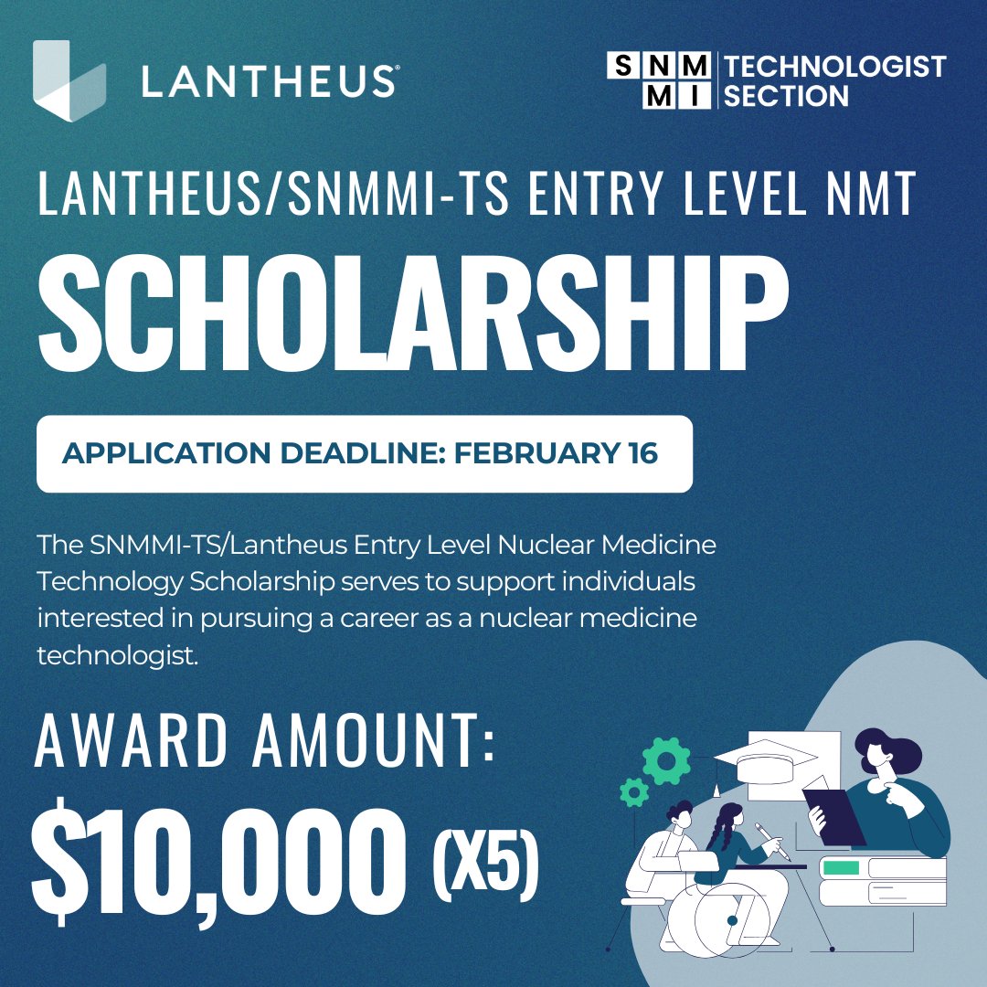 SNM_MI's tweet photo. Don’t forget! Lantheus and SNMMI-TS are awarding five $10,000 Entry-Level Nuclear Medicine Technology Scholarships to support future nuclear medicine technologists. If you’re considering a career in NMT, this is your chance. Apply here: https://t.co/bpeCmoMAnv https://t.co/HbWapd3Gbq