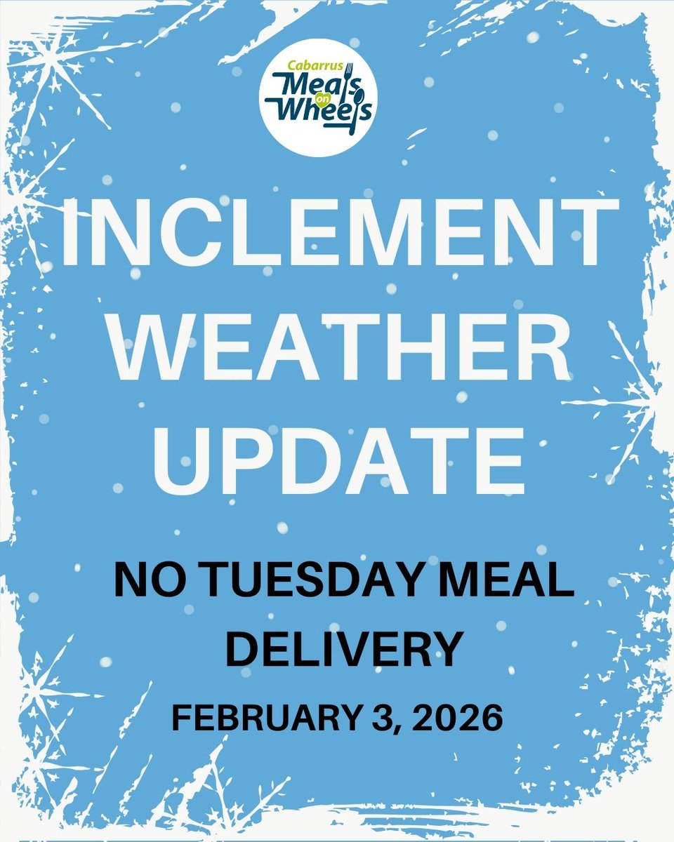 🚫 Meal Delivery Update
Due to unsafe road conditions and icy driveways, sidewalks, and entryways, Cabarrus Meals on Wheels will NOT deliver meals on Tuesday, Feb 3.
Please check on elderly neighbors who rely on meal delivery. Stay safe &amp; warm.