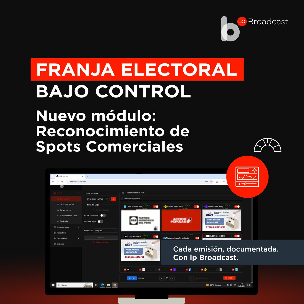 ipbroadcast_'s tweet photo. Con el Nuevo Módulo de Reconocimiento de Spots Comerciales de @ipbroadcast_, los spots y la franja electoral se identifican y validan automáticamente, generando evidencia comprobada que respalda la estrategia de campaña.
#ipBroadcast #FranjaElectoral #Elecciones #Peru https://t.co/lrFXlXhfIV