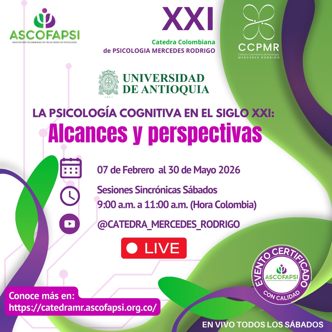 Inicia la XXI Cátedra Colombiana de Psicología Mercedes Rodrigo (2026).
“La psicología cognitiva en el siglo XXI: alcances y perspectivas”.
Sábados 9–11 a.m. En vivo. @CATEDRA_MERCEDES_RODRIGO