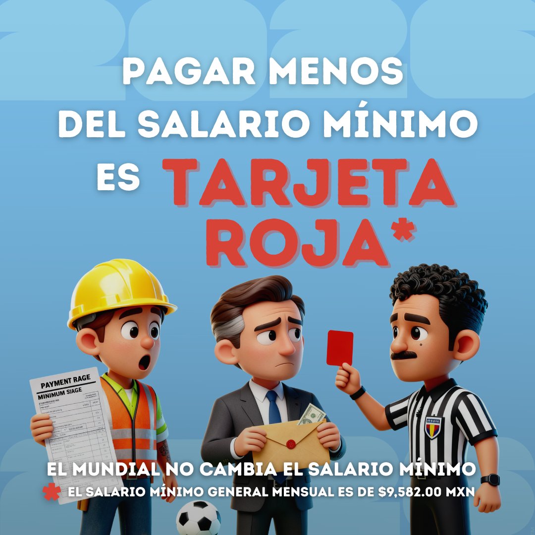 En 2026, el salario mínimo es:
- $315.04 pesos diarios
- $9,582 pesos al mes
Ese monto incluye tus días de descanso.
Si te pagan menos, no es legal.
📍El Mundial no cambia el salario mínimo.