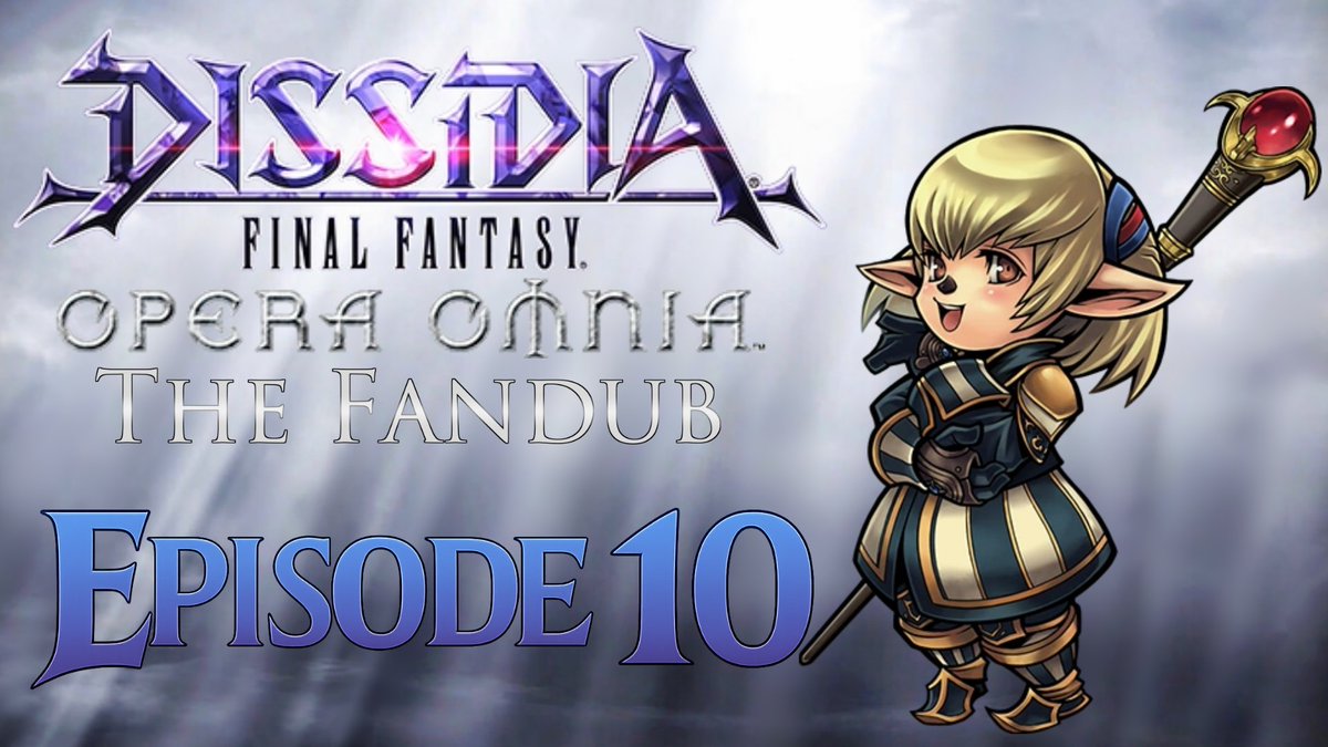Dissidia FF Opera Omnia The Fandub tweet media