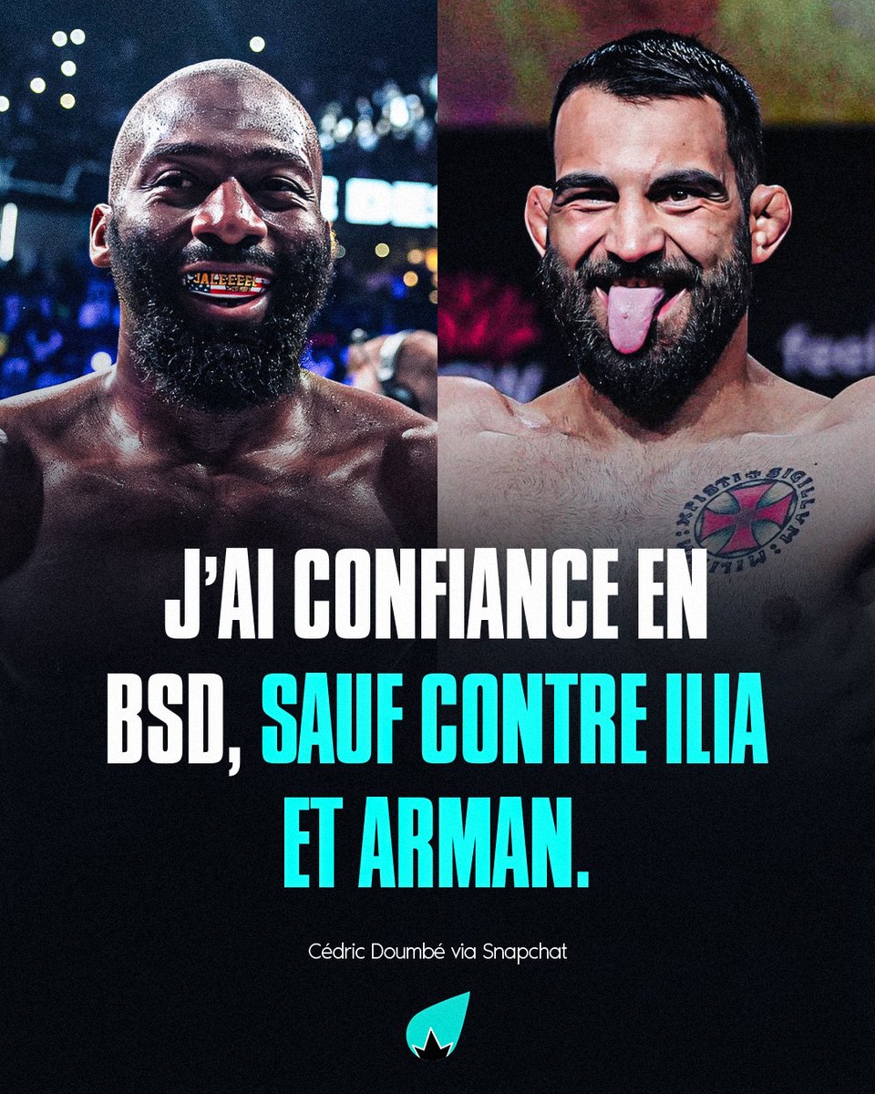Cédric Doumbé s’exprime sur les potentiels futurs adversaires de BSD. 👀🇫🇷

🗣 "Arman ? T'as une chance, car en striking c'est pas ça, mais quand même…"

"Ilia ? Non, mon gars, c'est compliqué."

"Pimblett ? Vous croyez vraiment qu'il peut inquiéter BSD ? Arrêtez vos bêtises !"
