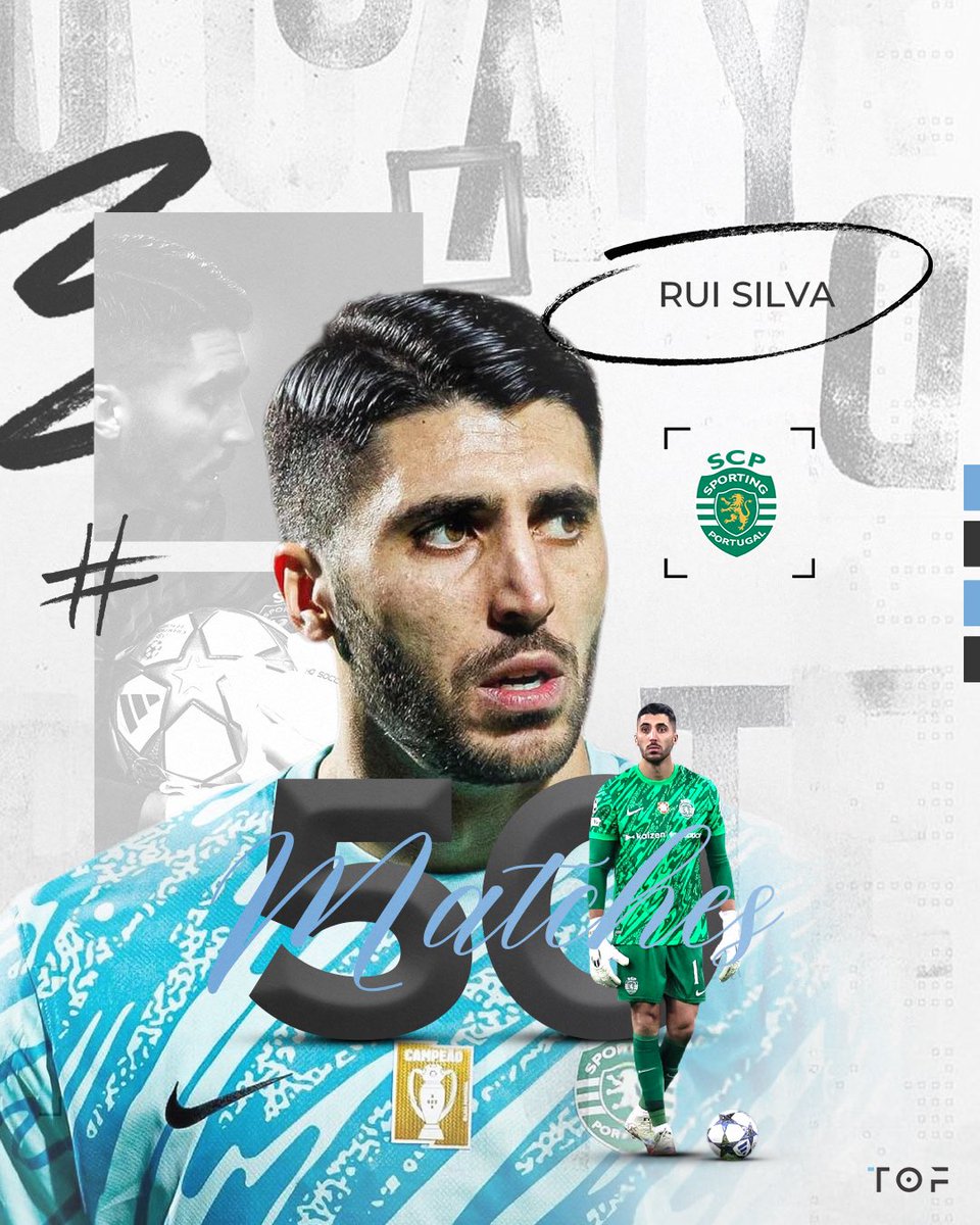 5️⃣0️⃣ jogos de Rui Silva a defender (pel)o 🦁 Sporting CP