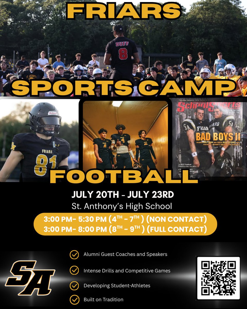 StAnthonysFB's tweet photo. 🏈 Friars Sports Camp Football 🏈 
Registration is OPEN‼️

▪️ 4th–7th Grade: Non-Contact
▪️ 8th–9th Grade: Full Contact

Come camp with the 15x AAA Football Champions.
Black &amp; Gold ⚫️🟡
#FriarFootball #FriarsSportsCamp #BuiltOnTradition https://t.co/wxkeGQHVwJ