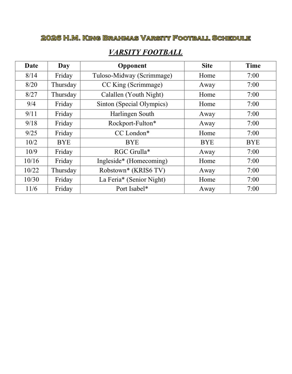 Coach_Garcia70's tweet photo. Here are the 2026 H.M. King Brahmas Varsity, JV, and Freshmen Football Schedules.

JV and Freshmen play at opposite sites.

Games could change from Friday to Thursday after the Officials Draft in May.

#GoldStandard #BlackReign #braHMaKINGdom https://t.co/qJ8NpNv6df
