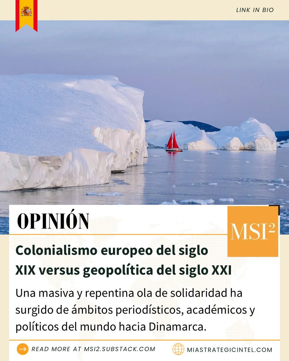 MSI2_thinktank's tweet photo. 🇪🇸 OPINIÓN | Colonialismo europeo del siglo XIX versus geopolítica del siglo XXI
✍️ Fabián Calle, miembro sénior, MSI² @callefabian40 #MSI2 #Greenland #EuropeanColonialism #Geopolitics #Denmark
📰 ¡Enlace en la bio y primer comentario! https://t.co/TCCcmFw4Dk