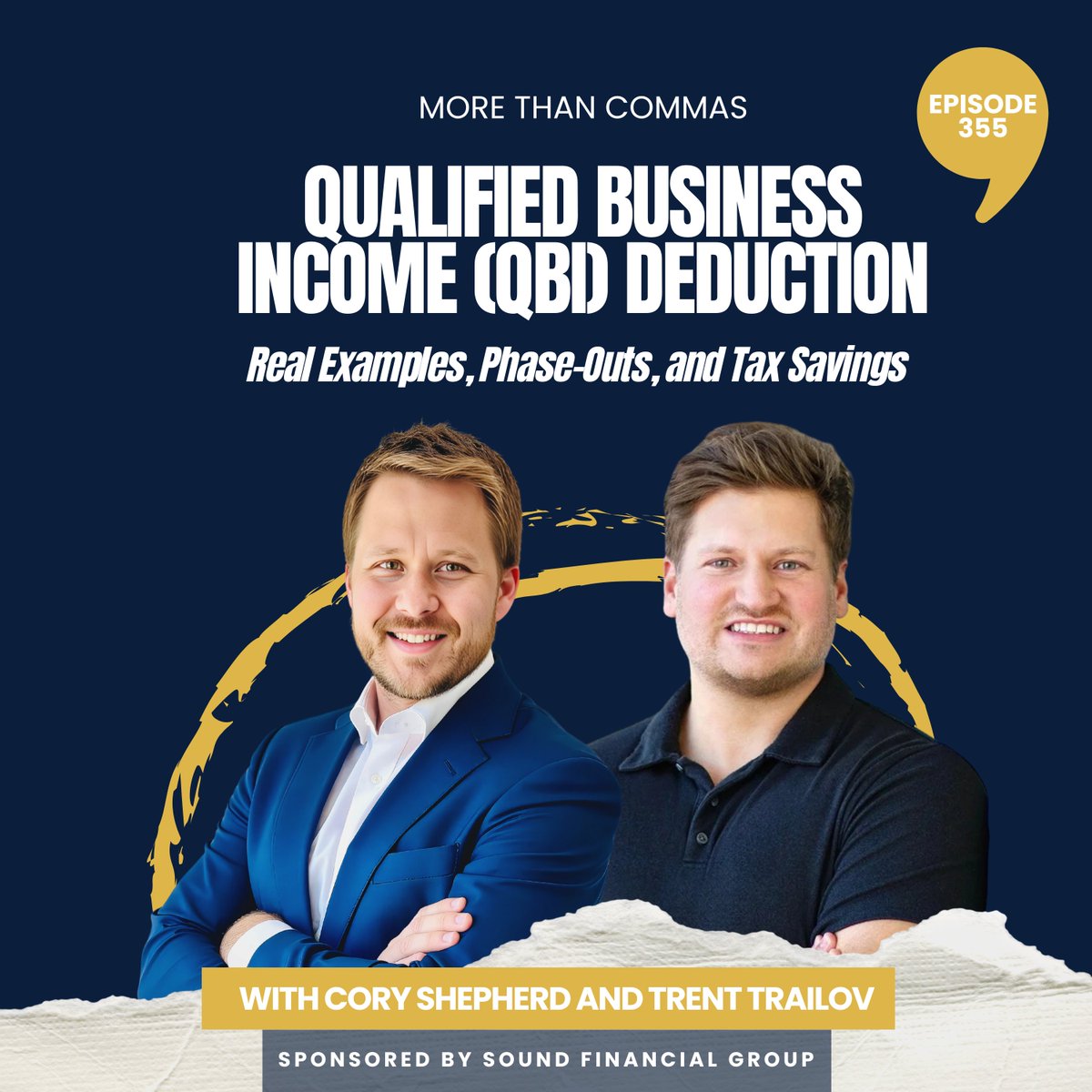 Sound_Financial's tweet photo. SFG President, Cory Shepherd, sits down with CEO of Trail CPA, Trent Trailov, to break down the Qualified Business Income (QBI) deduction and how business owners can strategically use it to reduce taxes.

Watch the episode: https://t.co/GwmSn0wpAu https://t.co/wCP5vul6Wl