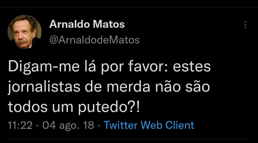 Esta notícia é fabulosa porque nos permite tirar conclusões simples. Todo e qualquer jornalista ou comentador que não diga o óbvio responde, de forma consentida, afirmativamente à famosa pergunta do saudoso Arnaldo de Matos.