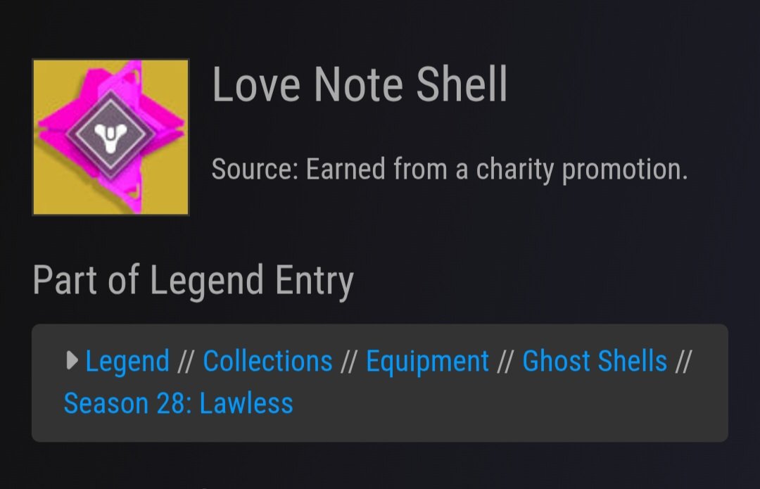 New Ghost Shell found in the in-game collections

The Love Note Shell:
 -an Exotic Ghost Shell in Destiny 2 was added in late January 2026, 

themed for "Ghosts with crushes"

Source says: 
Earned from a charity promotion and it does have a Bungie Foundation heart 💙  logo on it