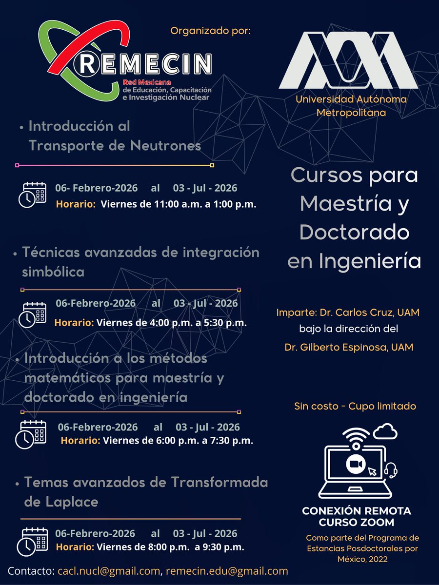 ⚛️📣¿Eres estudiante y te interesa aprender más sobre ingeniería nuclear?El Dr. Carlos Cruz 👨🏻‍💻, posdoctorante de la UAM-I y colaborador de REMECIN, ha preparado una serie de cursos que te ayudarán a conocer más de ingeniería nuclear! Inscripciones e informes: cacl.nucl@gmail.com