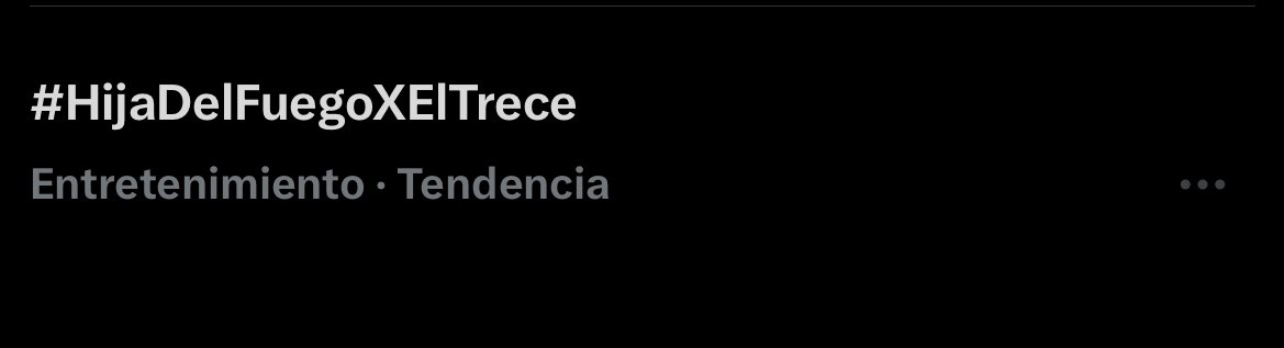 VAMOS! A SEGUIR METIÉNDOLE 
 #HijaDelFuegoXElTrece