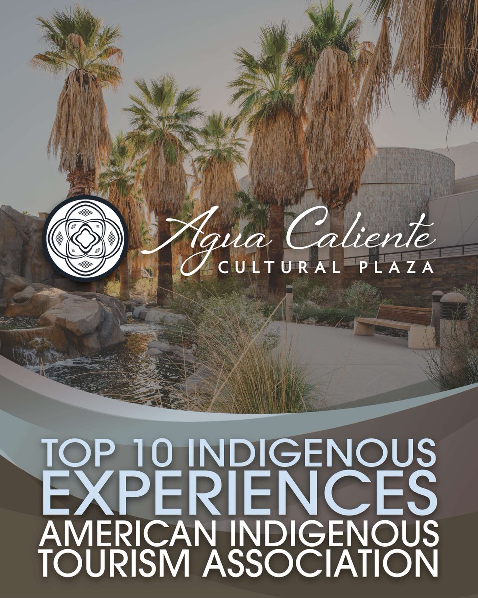 Big news! 🏆 The Agua Caliente Cultural Plaza is in the American Indigenous Tourism Association’s Top 10 Indigenous Experiences! Come walk the plaza, explore the museum, and soak in the hot springs! #ACBCI #AguaCaliente #AguaCalienteCulturalPlaza