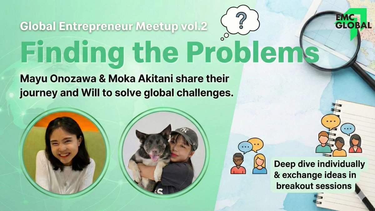 emcglobal2024's tweet photo. 【登壇者決定🌍 Global Entrepreneur Meetup vol.2】
2/18開催！テーマは「課題の発見とWill」
アジアの学生・若手と“Why me?”を英語で深掘り🔥
英語力不問、挑戦したい人歓迎！
申込👉 https://t.co/wPpqSgIy8s
#EMCGLOBALイベント情報 https://t.co/4VpfzVm40T