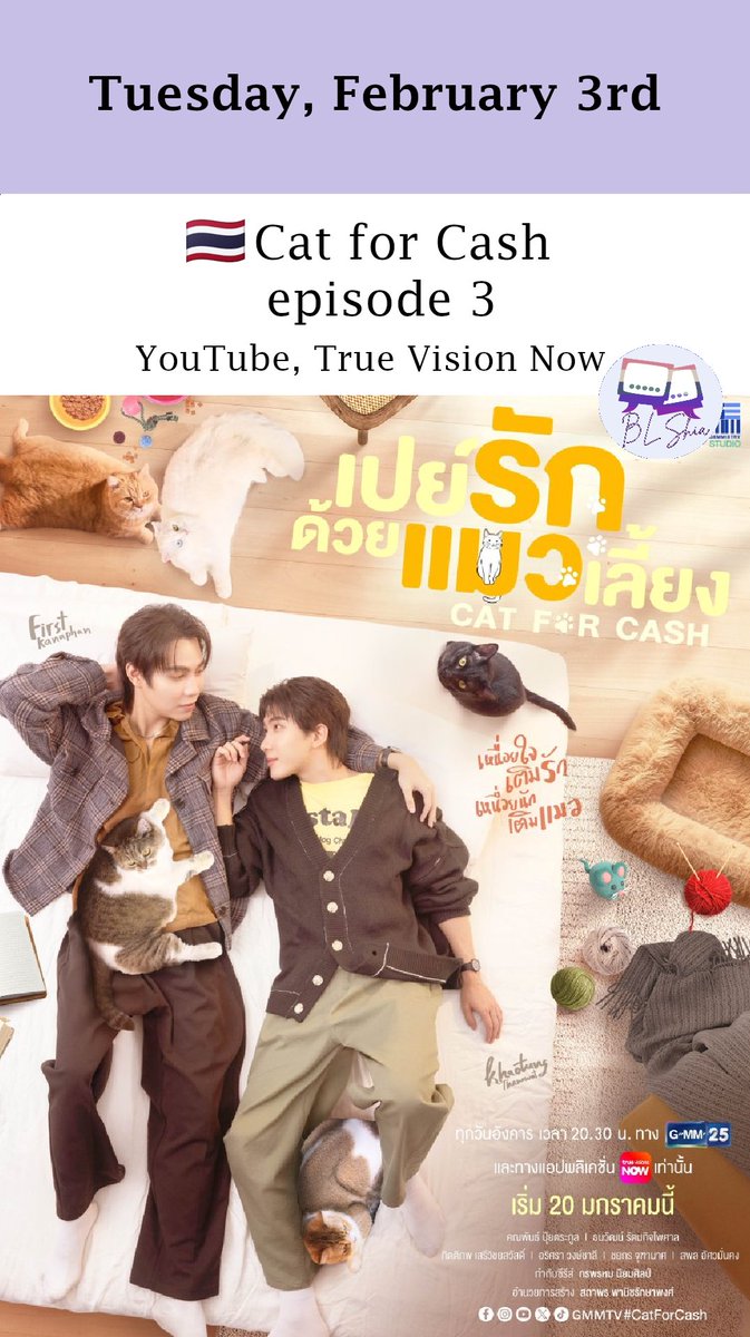 BlShia74220's tweet photo. The following series are airing Feb.3.2026!

▶️@CatForCash
▶️#CountdowntoYes
▶️#PeachLoverSeries
▶️ #TheBoyfriendS2

#BL #CatForCashEP3 #CountdownToYesEp4
#PeachLoverSeriesEP3 #TheBoyfriend
@YouTube @Gagaoolala @iQIYI @Netflix
 @GMMTV @YTVdrama @copya_bangkok https://t.co/1vDlgZJhC6