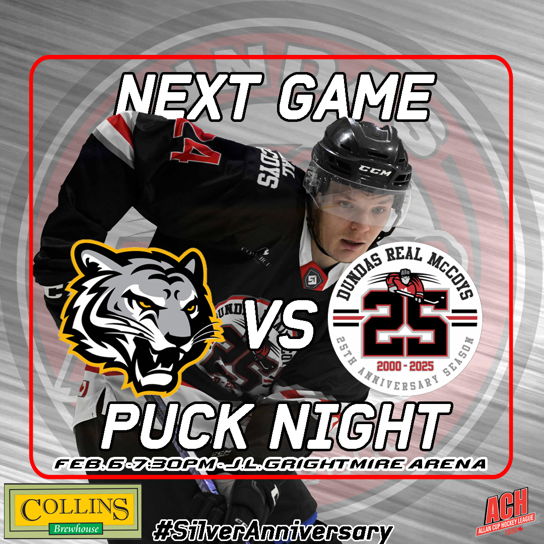 DundasRealMcCoy's tweet photo. 🏒 NEXT HOME GAME 🏒
The McCoys are back at J.L. Grightmire Arena this Friday as we host the Stoney Creek Tigers!
🎁 First 100 fans through the doors receive a 25th Anniversary souvenir puck
🕢 7:30 PM | 📍 J.L. Grightmire Arena
#ACHL #AllanCupHockey #HamOnt #Hockey https://t.co/89IgP9zoFM