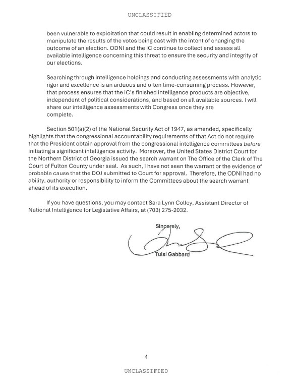 Contrary to the blatantly false and slanderous accusations being made against me by Members of Congress and their friends in the propaganda media, the Office of the Director of National Intelligence has and will continue to take action under my statutory authorities to secure our