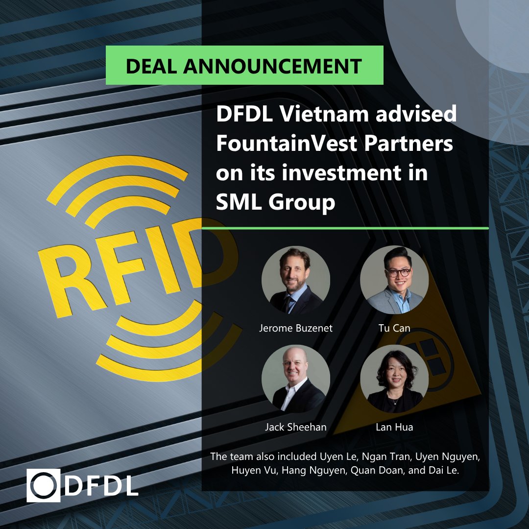 DFDL Vietnam advised FountainVest Partners on its investment in SML Group: dfdl.com/insights/news/…

#DFDL #FountainVestPartners #SMLGroup #Vietnam #DealAnnouncement #PrivateEquityFund