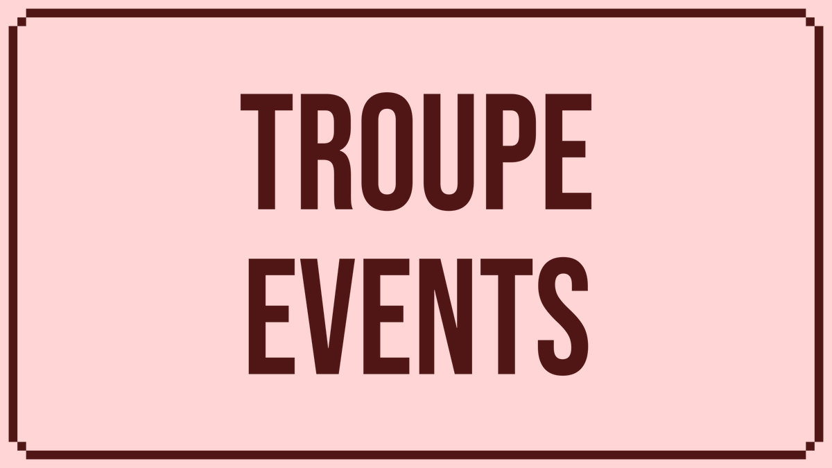 ↳↳ [TROUPE EVENTS]