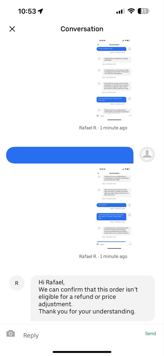 rafi35rivera's tweet photo. @Uber You customer service is horrible. My order was late and I was promised a 20% refund and now they claim this was not available. Lies and lack of responsibility on your end. Do better… https://t.co/9yGChEkJAe