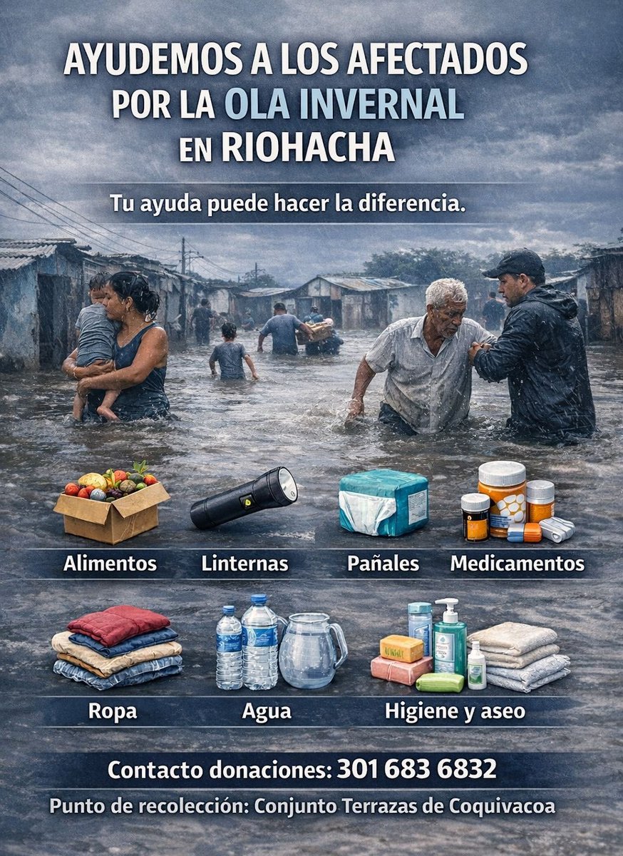 POR FAVOR...
AYUDEMOS A RIOHACHA 🙏🏼 🏳