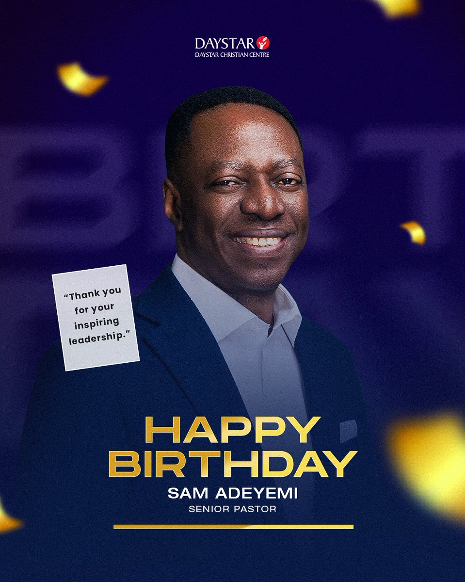 Happy Birthday to our beloved Senior Pastor, Dr. Sam Adeyemi 

Thank you for leading with vision, wisdom, and an unshakeable commitment to raising role models, locally and globally. 

Your life continues to shape leaders, transform minds, and point generations to purpose and