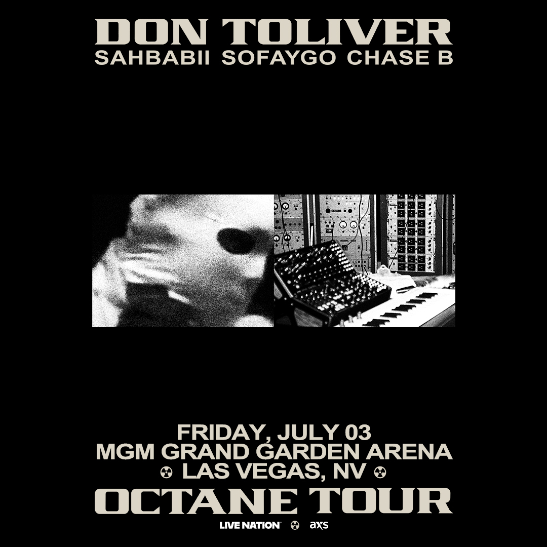 JUST ANNOUNCED! ☢️ <a href="/DonToliver/">DON TOLIVER</a> is bringing the Octane Tour to MGM Grand Garden Arena on Friday, July 3rd with special guests <a href="/SahBabiiiiii/">Sah 𐕣</a>, <a href="/imsofaygo/">SoFaygo</a> and Chase B! Tickets on sale this Friday, Feb 6th @ 10AM local.

🎟️➡️ mgm.mgmgrand.com/zg5ijyo5