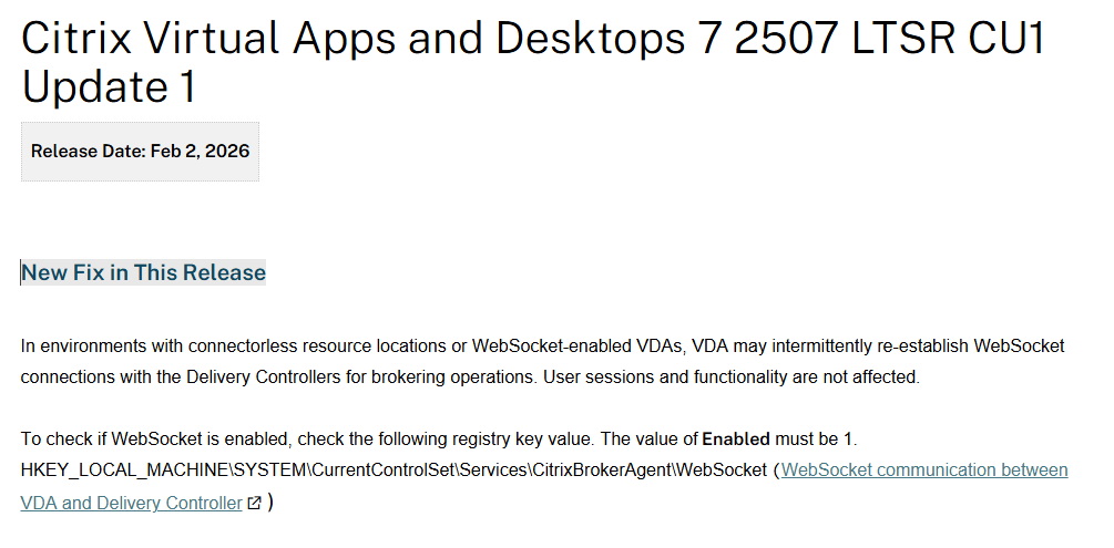 endi24's tweet photo. Citrix VAD 7 2507 LTSR CU1 Update 1

New Fix in This Release

In environments with connectorless resource locations or WebSocket-enabled VDAs, VDA may intermittently re-establish WebSocket connections with the Delivery Controllers for brokering operations

https://t.co/8QnB3XVVRL https://t.co/eW6E05DLkT