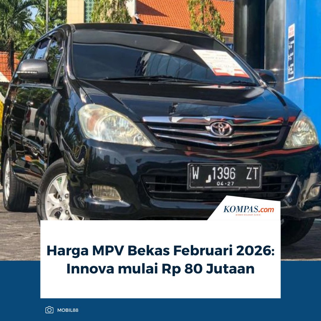 kompascom's tweet image. Pasar mobil bekas nasional per Februari 2026 tetap menarik, terutama MPV yang cocok untuk keluarga. Dengan harga mobil baru dan biaya kepemilikan naik, memilih MPV bekas dinilai lebih realistis. 

Baca Selengkapnya 👇🏻
otomotif.kompas.com/read/2026/02/0… 

~NA #MobilBekas #MPV #Innova
