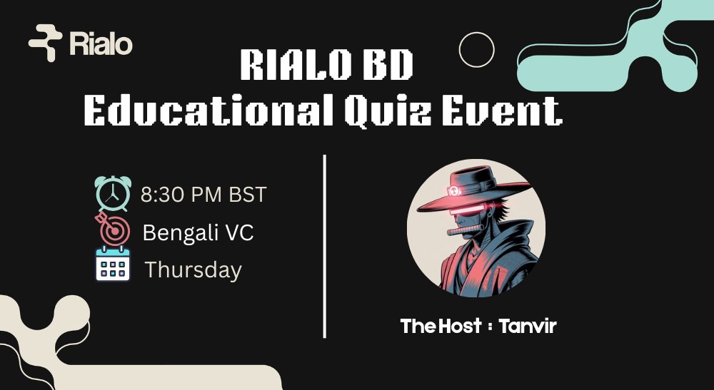 Ayoooooo Bangladesh 

We’re back again with another educational Quiz Event this Thursday, learning + fun, the best combo! 

This time, you’ll get to learn more about Rialo while enjoying an interactive quiz session with the community.
🕗 Time: 8:30 PM BST
📍 Location: Bengal VC