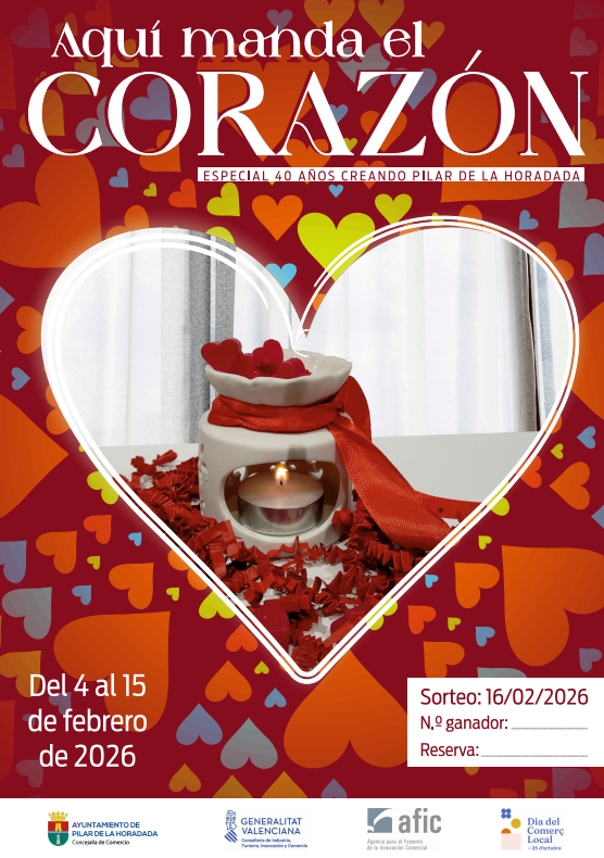 phoradada's tweet photo. Del 4 al 15 de febrero de 2026 “Aquí manda el corazón”
Especial 40 años creando Pilar de la Horadada🎂

🛍️Durante el plazo de duración de la actividad los comercios pondrán a disposición de sus clientes tarjetas numeradas que entregarán a los mismos por compras superiores a 5 €. https://t.co/9wjfoCNsdw