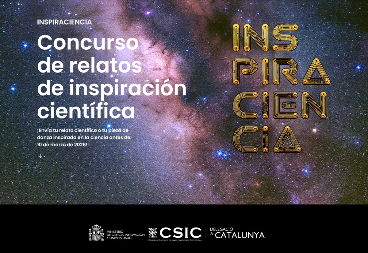 📣Participa en la XIV edición de <a href="/inspiraciencia/">INSPIRACIENCIA</a>: el concurso de relatos y danza del <a href="/CSIC/">CSIC</a>. Presenta tu propuesta hasta el 10 de marzo en 3 modalidades: Relato científico, Premio especial de danza y premio 'De ciencias y letras': csic.es/es/agenda-del-…